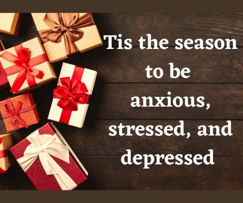 Tis the season to be anxious, stressed, and depressed